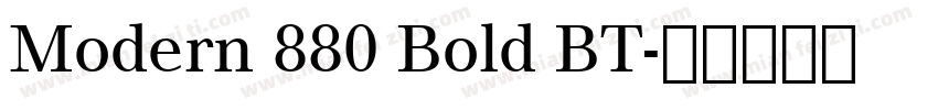 Modern 880 Bold BT字体转换